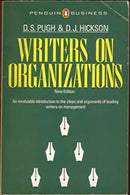 Writers on Organizations: An invaluable introduction to the ideas and arguments of leading writers on management (Penguin Business)