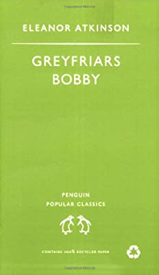 Greyfriars Bobby by Atkinson, Eleanor | Paperback |  Subject: Literature & Fiction | Item Code:10534