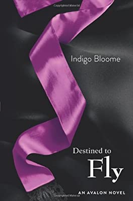 Destined to Fly (Avalon 3) by Bloome, Indigo | Paperback | Subject:Action & Adventure | Item: F3_B1_5305
