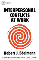 Interpersonal Conflicts at Work (Personal and Professional Development) by Edelmann, Robert | Paperback |  Subject: Analysis & Strategy | Item Code:9781854330871 | 3350