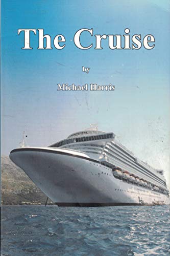 The Cruise by Harris, Michael | Subject:Fiction