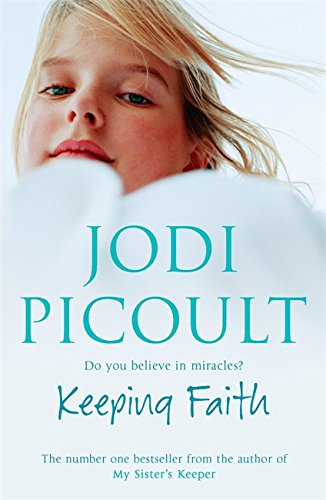 Keeping Faith by Picoult, Jodi | Subject:Literature & Fiction