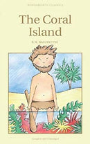 The Coral Island (Wordsworth Children's Classics) by R.M. Ballantyne | Paperback |  Subject: Literature & Fiction | Item Code:10553