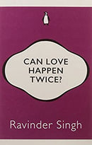 Can Love Happen Twice? by Ravinder Singh | Paperback |  Subject: Contemporary Fiction | Item Code:R1|C1|1046