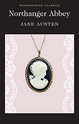 Northanger Abbey (Wordsworth Classics) by Jane Austen | Paperback |  Subject: Classic Fiction | Item Code:R1|C7|1575