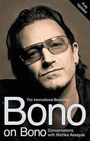 Bono on Bono: Conversations with Michka Assayas by Assayas, Michka | Paperback | Subject:Music | Item: F3_C5_2770