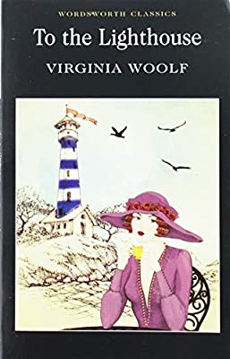 To the Lighthouse (Wordsworth Classics) by Virginia Woolf | Paperback |  Subject: Classic Fiction | Item Code:R1|D1|1588