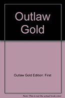 Outlaw Gold