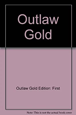 Outlaw Gold
