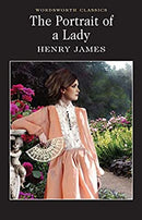 The Portrait of a Lady (Wordsworth Classics) by Henry James | Paperback |  Subject: Classic Fiction | Item Code:R1|C1|1010