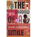 The Shadow of a Smile by Kachi A. Ozumba | Paperback |  Subject: Reference | Item Code:3494