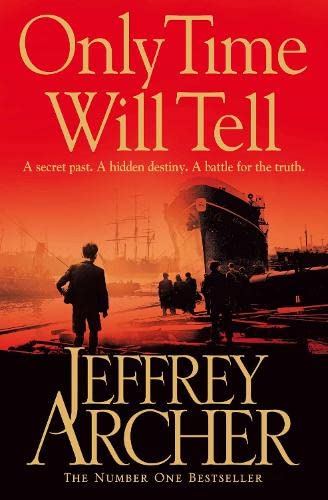 Only Time Will Tell (The Clifton Chronicles) by Archer, Jeffrey | Subject:Literature & Fiction