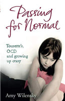 Passing For Normal: Tourette's, OCD and growing up crazy Second Hand Book Online