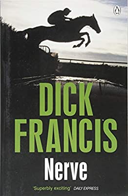 Nerve (Francis Thriller) by Francis, Dick | Paperback |  Subject: Crime, Thriller & Mystery | Item Code:10358