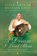 A Dream I Lived Alone by Khan, Ustad Ghulam Mustafa|Khan, Namrata Gupta | Hardcover |  Subject: Music | Item Code:R1|C4|1224