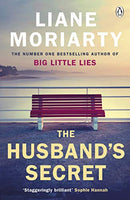The Husband's Secret: The multi-million copy bestseller that launched the author of HBO?s Big Little Lies by Moriarty, Liane | Subject:Literature & Fiction