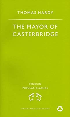 The Mayor of Casterbridge (The Penguin English Library) by Hardy, Thomas | Paperback |  Subject: Classic Fiction | Item Code:R1|E5|2301