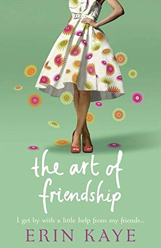 The Art of Friendship by Kaye, Erin | Subject:Literature & Fiction