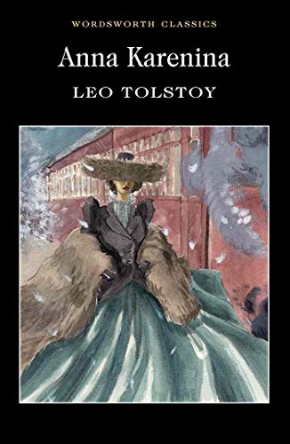 Anna Karenina (Wordsworth Classics) by Leo Tolstoy | Subject:Literature & Fiction