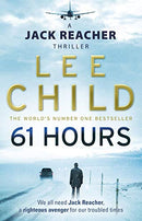 61 Hours: (Jack Reacher 14) by Child, Lee | Paperback | Subject:Contemporary Fiction | Item: R1_B5_5224