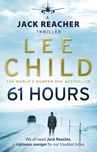 61 Hours: (Jack Reacher 14) by Child, Lee | Paperback | Subject:Contemporary Fiction | Item: R1_B5_5224