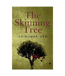 The Skinning Tree by Srikumar Sen | Hardcover |  Subject: Contemporary Fiction | Item Code:R1|H3|3371