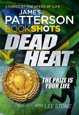 Dead Heat by Patterson, James | Paperback |  Subject: Thrillers | Item Code:R1|G3|3033