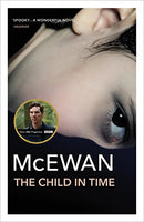 The Child In Time by McEwan, Ian | Subject:Literature & Fiction