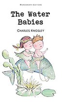 The Water Babies (Wordsworth Children's Classics) by Charles Kingsley | Paperback |  Subject: Literature & Fiction | Item Code:R1|C5|1440