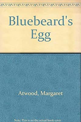 Bluebeard's Egg by Atwood, Margaret | Paperback |  Subject: Contemporary Fiction | Item Code:R1|C6|1501