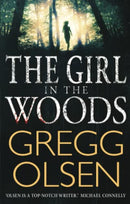 The Girl in the Woods (Waterman & Stark) by Olsen, Gregg | Subject:Crime, Thriller & Mystery