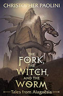 The Fork, the Witch, and the Worm: Tales from Alagaësia, Eragon - Vol. 1 (The Inheritance Cycle) by Christopher Paolini | Hardcover |  Subject: Action & Adventure