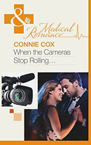 When the Cameras Stop Rolling... (Mills & Boon Medical) by Connie Cox | Paperback |  Subject: Contemporary | Item Code:2517