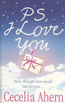 PS I Love You  by Ahern Cecelia | Paperback |  Subject: Romance | Item Code:R1|H6|3274
