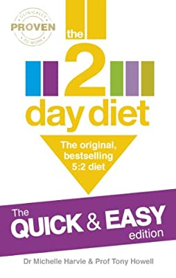 The 2-Day Diet: The Quick & Easy Edition: The original, bestselling 5:2 diet by Harvie, Dr. Michelle|Howell, Professor Tony | Paperback | Subject:Healthy Living & Wellness | Item: F3_C5_2693