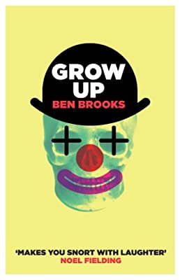 Grow Up by Brooks, Ben | Used Good | Paperback |  Subject: Contemporary Fiction | Item Code:3014