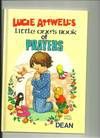 Lucie Attwell's little one's book of prayers by Mabel Lucie Attwell | Pub:Dean | Pages: | Condition:Good | Cover:HARDCOVER