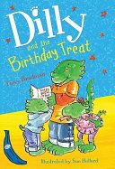 Dilly and the birthday treat by Tony Bradman | Pub:Egmont | Pages: | Condition:Good | Cover:PAPERBACK