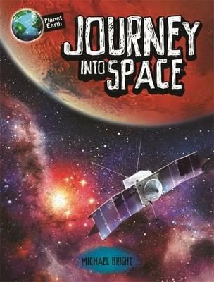 Journey into space by Michael Bright | Pub:Wayland | Pages:32 | Condition:Good | Cover:Hardcover