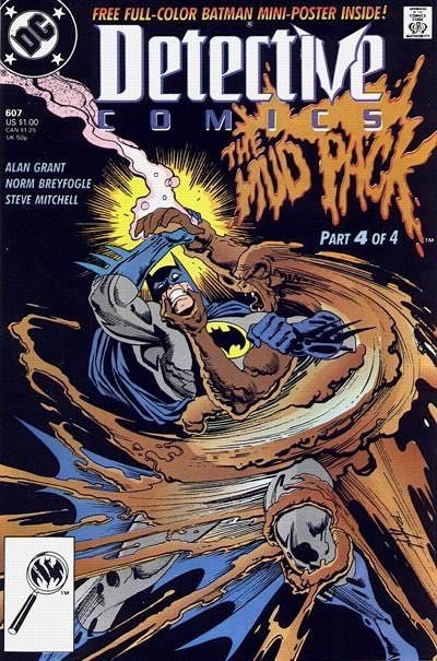 Detective Comics, Vol. 1 The Mud Pack, Part Four: The China Clay Syndroome |  Issue#607A | Year:1989 | Series: Detective Comics |