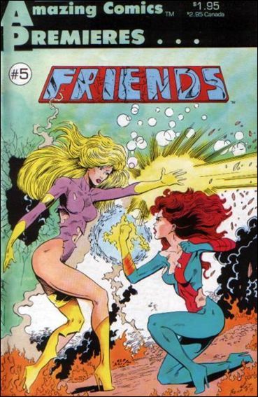 Amazing Comics Premieres Friends |  Issue#5 | Year:1987 | Series:  | Pub: Amazing Comics