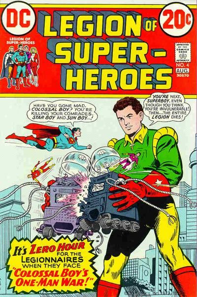 Legion of Super-Heroes, Vol. 1 Colossal Boy's One-Man War; The Forbidden Robots |  Issue#4 | Year:1973 | Series: Legion of Super-Heroes | Pub: DC Comics