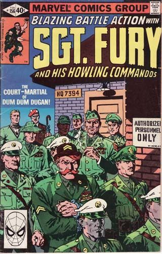 Sgt. Fury and His Howling Commandos The Court-Martial of Dum Dum Dugan! |  Issue#156 | Year:1980 | Series: Nick Fury - Agent of S.H.I.E.L.D. | Pub: Marvel Comics