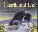 Charlie and Tess by Martin Hall and Catherine Walters | Pub:Little Tiger Press | Pages: | Condition:Good | Cover:PAPERBACK
