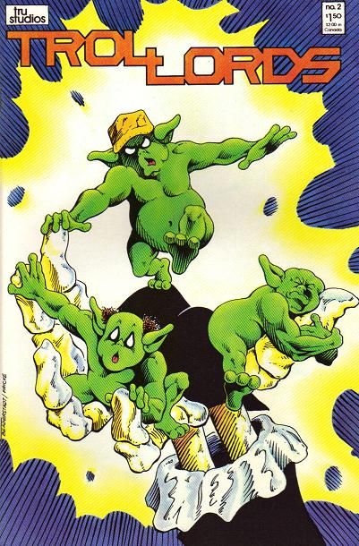 Trollords, Vol. 1 The Ungrateful Dead |  Issue#2 | Year:1986 | Series:  | Pub: Tru Studios