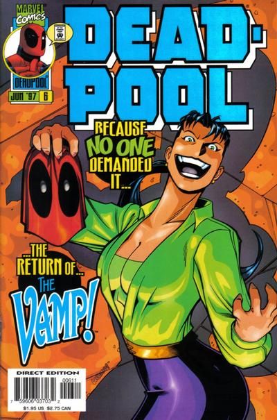 Deadpool, Vol. 2 Man, Check Out The Head On That Chick! |  Issue#6A | Year:1997 | Series: Deadpool | Pub: Marvel Comics |