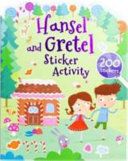 Hansel And Gretel Sticker Activity: 200 Stickers by Parragon | Pub:Parragon Uk | Pages:32 | Condition:Good | Cover:PAPERBACK