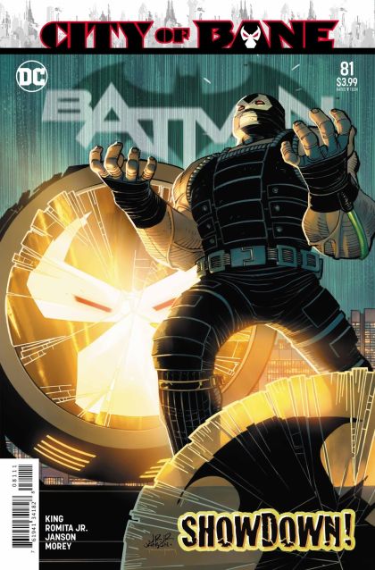 Batman, Vol. 3 City of Bane, Part 7 |  Issue#81A | Year:2019 | Series: Batman | Regular John Romita Jr. & Klaus Janson Cover
