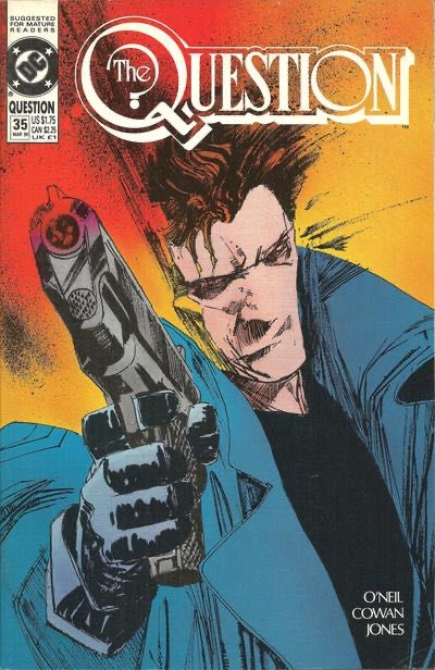 The Question, Vol. 1 Let Loathing You Dismay... |  Issue#35 | Year:1990 | Series: The Question |