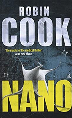 Nano by Robin Cook | Mass Market Paperback |  Subject: Literature & Fiction